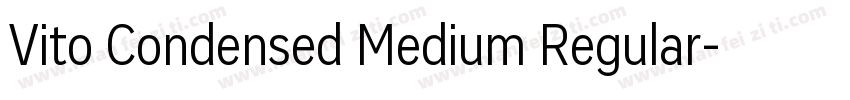 Vito Condensed Medium Regular字体转换